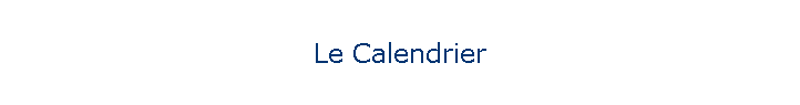 Le Calendrier