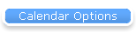 Calendar Options