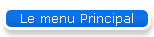 Le menu Principal