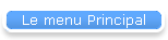 Le menu Principal