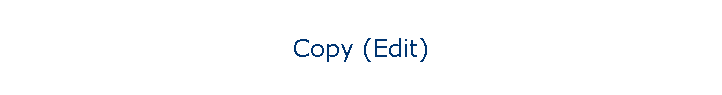Copy (Edit)