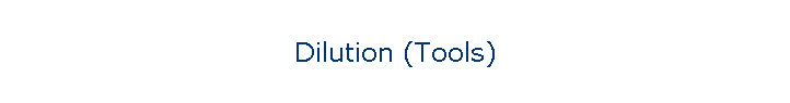 Dilution (Tools)