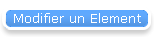 Modifier un Element