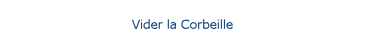 Vider la Corbeille