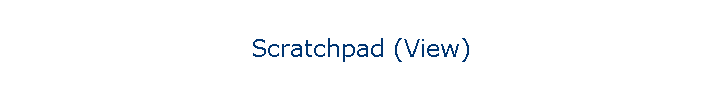 Scratchpad (View)