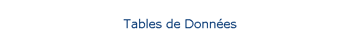 Tables de Donnes