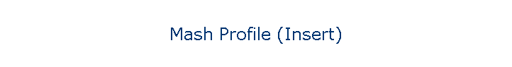 Mash Profile (Insert)