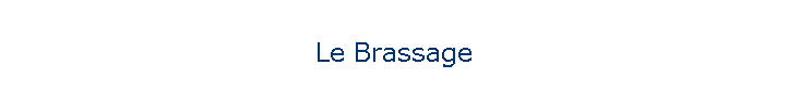 Le Brassage