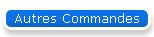 Autres Commandes