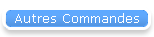 Autres Commandes