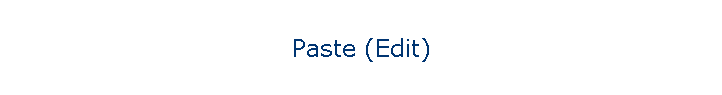 Paste (Edit)