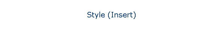 Style (Insert)