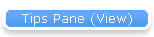 Tips Pane (View)