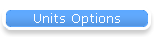 Units Options